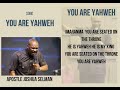 You are Yahweh (Imaranma, you are seated on the throne)-Apostle Joshua Selman