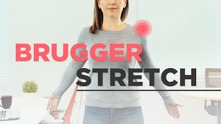 Brugger Stretch | Improve Posture and Relieve Chest Tightness