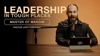 Master of Margin with Pastor Joey Furjanic