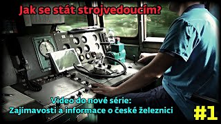 Andy - [Jak se stát strojvedoucím?] 1# Zajímavosti a informace o železnici CZ