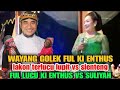 Wayang Golek Ki Enthus Lakon Terlucu Lupit Slenteng Bintang Tamu Bu Suliyah Lucu Sepanjang Masa