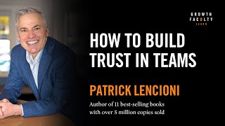 The importance of trust by Patrick Lencioni