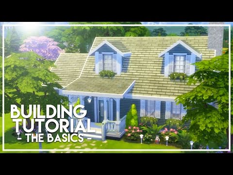 BASIC BUILDING TUTORIAL // The Sims 4: Builder's Bible BASIC BUILDING TUTORIAL // The Sims 4: Builder's Bible