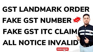 GST landmark ORder Fake Entity Fake ITC Claim All GSt Notice DRC 01 Invalid All Demand Quashed