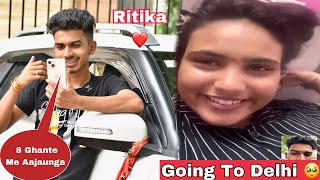 Finally Going To Delhi 🥺| Ritika की ताबिया को ये क्या हुआ 😱😭| On Public Prank