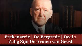 Preek: De Bergrede #1 - Zalig zijn de armen van Geest (Martyn Lloyd Jones)