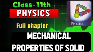 Class-11th | Physics | ch-8 | mechanical properties of solid |#neevaphysicsclasses