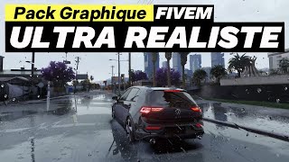 PACK GRAPHIQUE FiveM ULTRA Réaliste