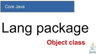 #43 - A2A LEARNER || Core Java - Lang package - Object Class