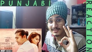 Dil Chahte Ho (Teaser) - Jubin Nautiyal | Payal Dev | Reaction Video
