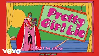 Baby Queen - Pretty Girl Lie (Lyric Video)