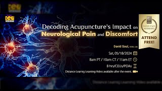 Decoding Acupuncture's Impact on Neurological Pain and Discomfort