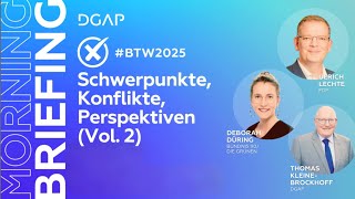 Bundestagswahl 2025: Schwerpunkte, Konflikte, Perspektiven (Vol. 2)