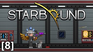 Starbound - Part 8 - Avian Pirate Ship, Glitch King