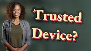 Can a Device Be Trusted If It Doesn’t Show in Your Apple ID Sessions?