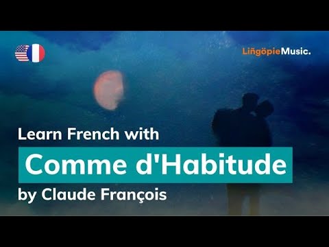 Claude François - Comme D'Habitude (Lyrics / Paroles English & French ...