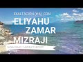 Shema Yisrael - Yahshua Te Necesito /  Eliyahu Zamar Mizraji