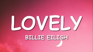 Billie Eilish - lovely (Lyrics) ft. Khalid
