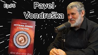 Pavel Vondruška nejen o Kryptologii, Šifrování a Tajných Písmech - SVĚTLÁ STRANA INTERNETU Ep.6