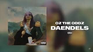 Oz the Oddz - Daendels (Official Audio)