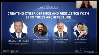 Creating Cyber Defense & Resilience with Zero Trust Architecture - Panel Discussion 3