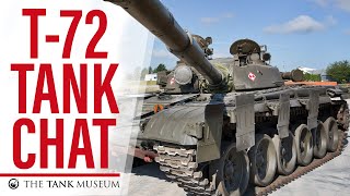 Tank Chats #110 | T-72 | The Tank Museum