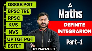 Maths For All TGT/PGT Exams 2025 | Maths - Definite integration   #1 by Pawan Sir