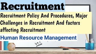 Recruitment Policy in human resource management | recruitment policy and procedures | Bcom