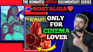 THE ROMANTICS NETFLIX SERIES REVIEW|THE Romantics netflix series |#salmankhan #srk #yrf #review