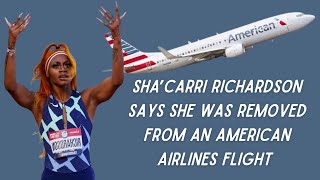 Sha'Carri Richardson EJECTED from American Airlines flight.