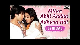 Milan Abhi Aadha Adhura Hai Vivah  Shreya Ghoshal Udit Narayan love song 1080p