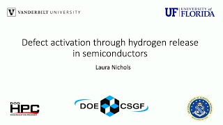 DOE CSGF 2024: Defect Activation Through Hydrogen Release in Semiconductors