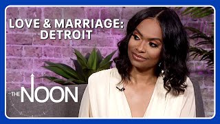 Love & Marriage: Detroit | The Noon