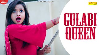 Gulabi Queen : Ruchika Jangid | Latest New Haryanvi Songs Haryanavi 2020 | Sonotek
