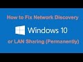 How to Fix Network Discovery or LAN Sharing on Windows 10 How to Fix Network Discovery or LAN Sharing on Windows 10