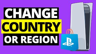 How to Change Country Or Region On PS5 PlayStation Store