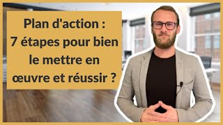 Plan d'action : 7 étapes pour bien le mettre en œuvre et réussir ?