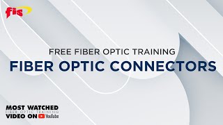 Fiber Optic Connectors