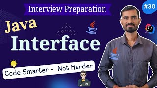 #30 Interface in Java (Hindi) 🔥 Where & Why Used in Real Projects + Interview Tips