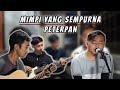 MIMPI YANG SEMPURNA - PETERPAN (LIVE ACOUSTIC COVER)