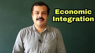 Economic Integration | Types or Levels of Integration