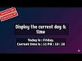 Display Current Day and Time using JavaScript !
