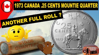 1973 Canada  25 Cent Mountie Quarter Another Full Roll