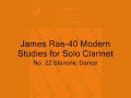 slavonic dance no. 22 from james rae 40 modern studies for solo clarinet