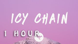 Saweetie - Icy Chain (Lyrics)| 1 HOUR