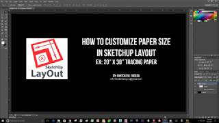 SKETCHUP LAYOUT - CUSTOMIZED PAPER SIZE