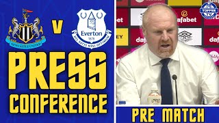 Newcastle United V Everton | Sean Dyche's Preview