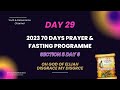 DAY 29 2023 70 DAYS PRAYER & FASTING | GLORIOUS MANIFESTATION PRAYERS | 70 NIGHTS OF PRAYER.