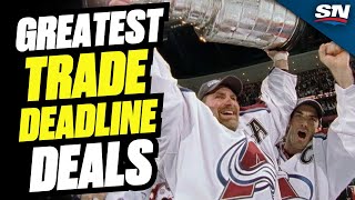 The Greatest NHL Trade Deadline Deals Of All Time