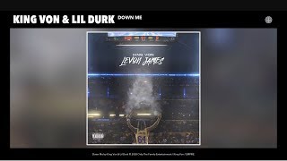 King Von & Lil Durk - Down Me (Audio)